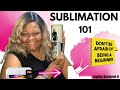 Sublimation Made Simple: Back To Basics for Beginners
