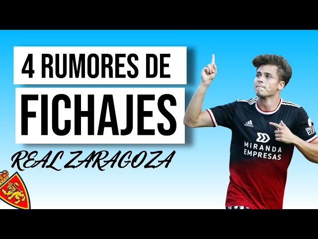 Rumores del real zaragoza