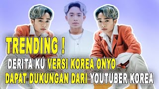 Trending ! Lagu 'Derita Ku' Versi Korea Betrand Peto Dapat Dukungan Dari Youtuber Korea