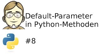 Default-Parameter in Python-Methoden | #8