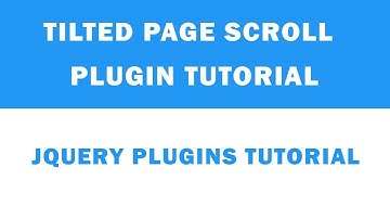 Tilted Page Scroll Plugin Tutorial | JQuery Plugins Tutorial