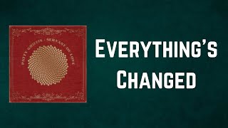 Patty Griffin - Everything&#39;s Changed (Lyrics)