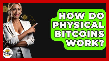 How Do Physical Bitcoins Work? - CryptoBasics360.com