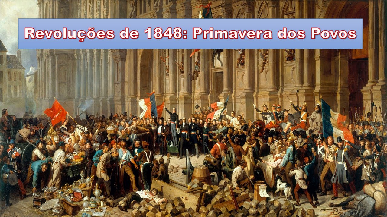 Primavera dos Povos: 1848 e as revoluções que sacudiram a Europa - YouTube