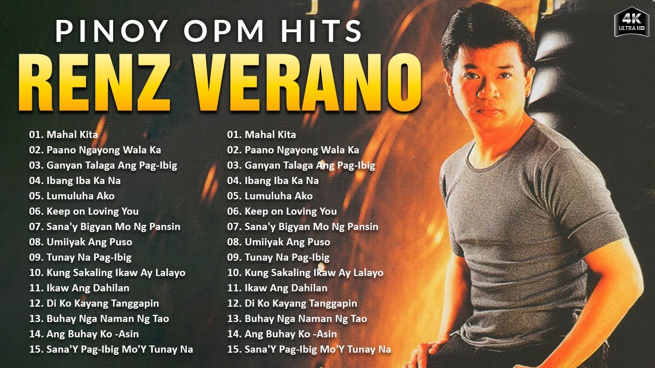 Pinoy OPM Hits: Renz Verano | Top 10 Hits Of Renz Verano Tagalog Love song | Best OPM Classic Medley