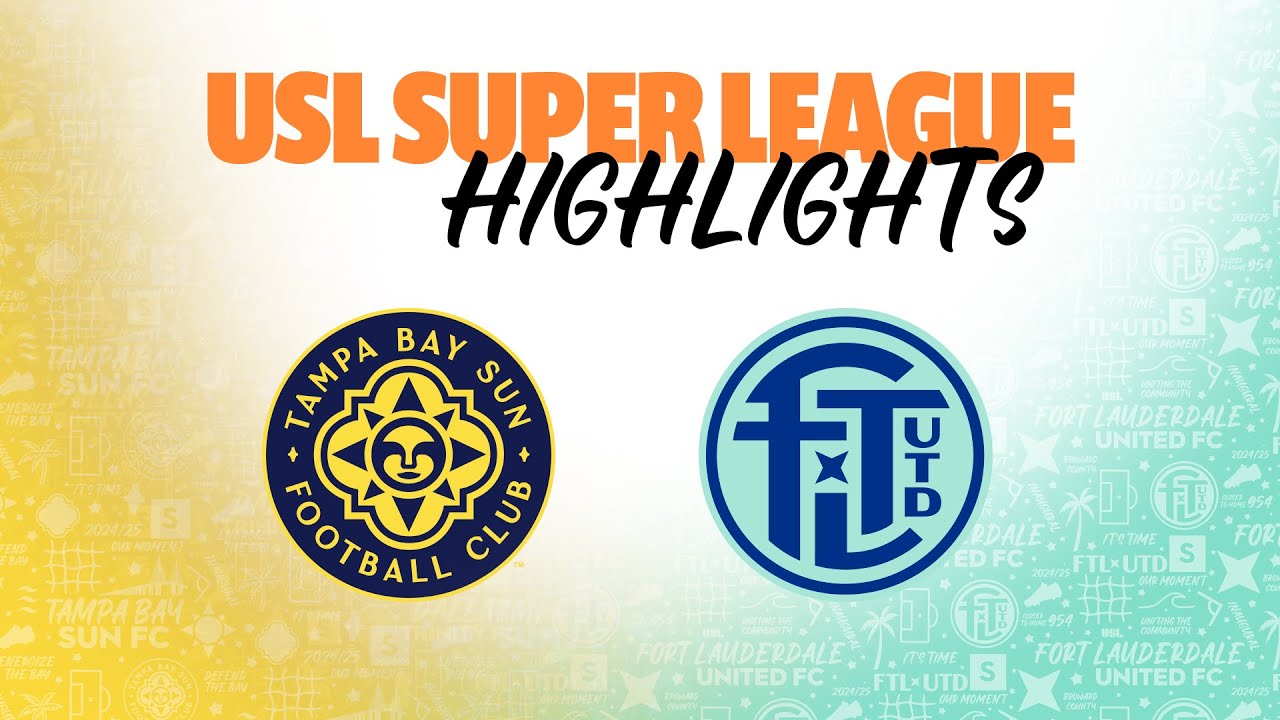 2.8.2025 | Tampa Bay Sun FC vs. Fort Lauderdale United FC - Game Highlights