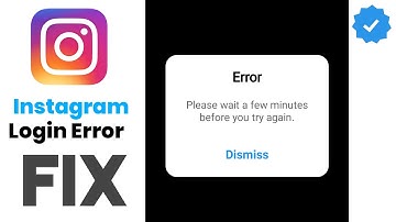 HOW TO FIX Error Problem in Instagram Login | Please wait a few minutes before you try again Solved