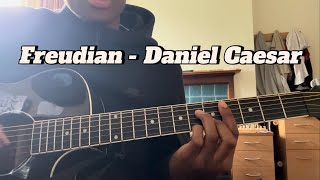 Daniel Caesar - Freudian / “Isn’t It Nice” Guitar Tutorial