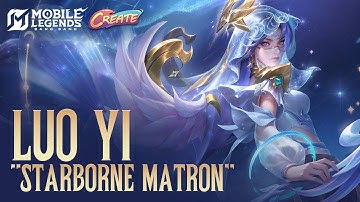 Project Create Skin | Luo Yi "Starborne Matron" | Mobile Legends: Bang Bang