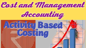 #5 Activity Based Costing|BL AGARWAL|For - B. Com/ca/cma