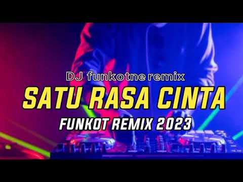 DJ SATU RASA CINTA - FUNKOT TERBARU 2023 #dugem #funkot #funkotterbaru