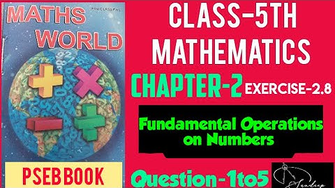 #5ਵੀਂ ਜਮਾਤ ਦਾ ਗਣਿਤ ਅਧਿਆਇ-2/ਅੰਕਾਂ 