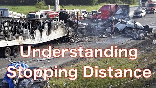 Understanding Stopping Distance of 18 Wheeler, Jim Gibson