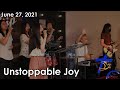 Last Rain Church - &quot;Unstoppable Joy&quot; - June 27, 2021