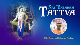 Sri Balaram Tattva - by HG Ranchod Charan Prabhu