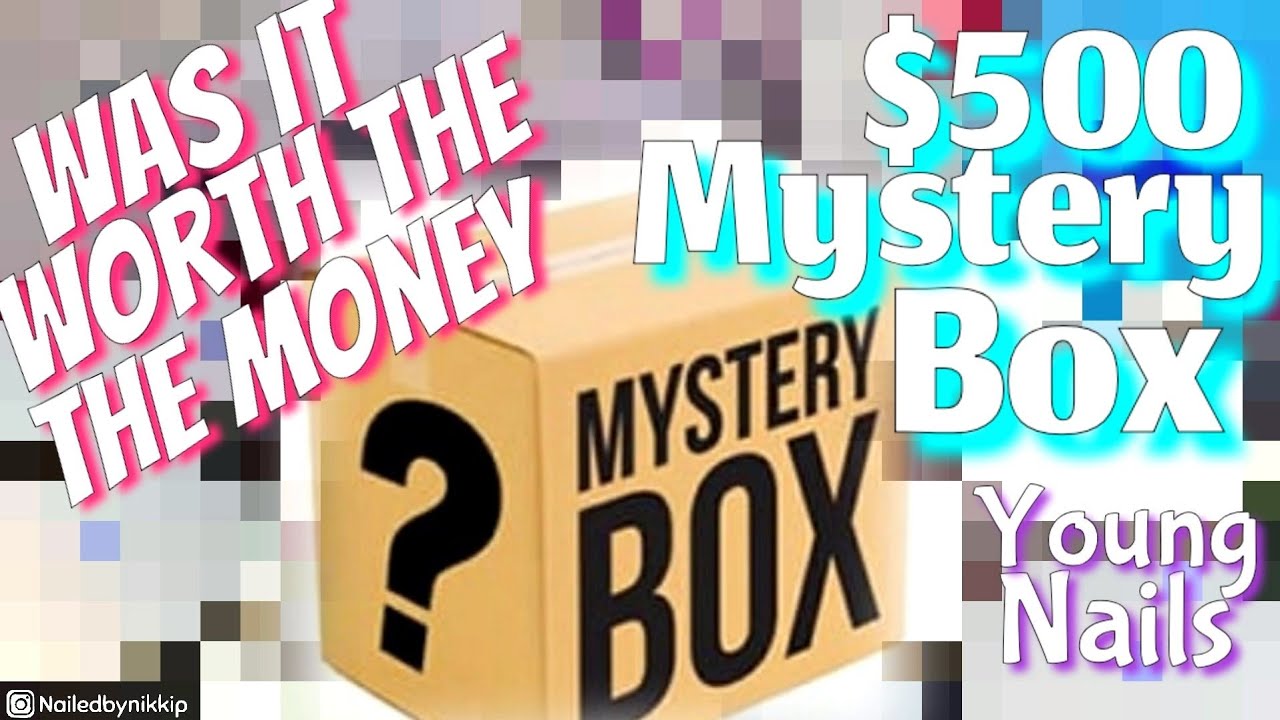 500 MYSTERY BOX FROM YOUNG Nails WAS IT WORTH IT ? 🤷🏽‍♀️ YouTube