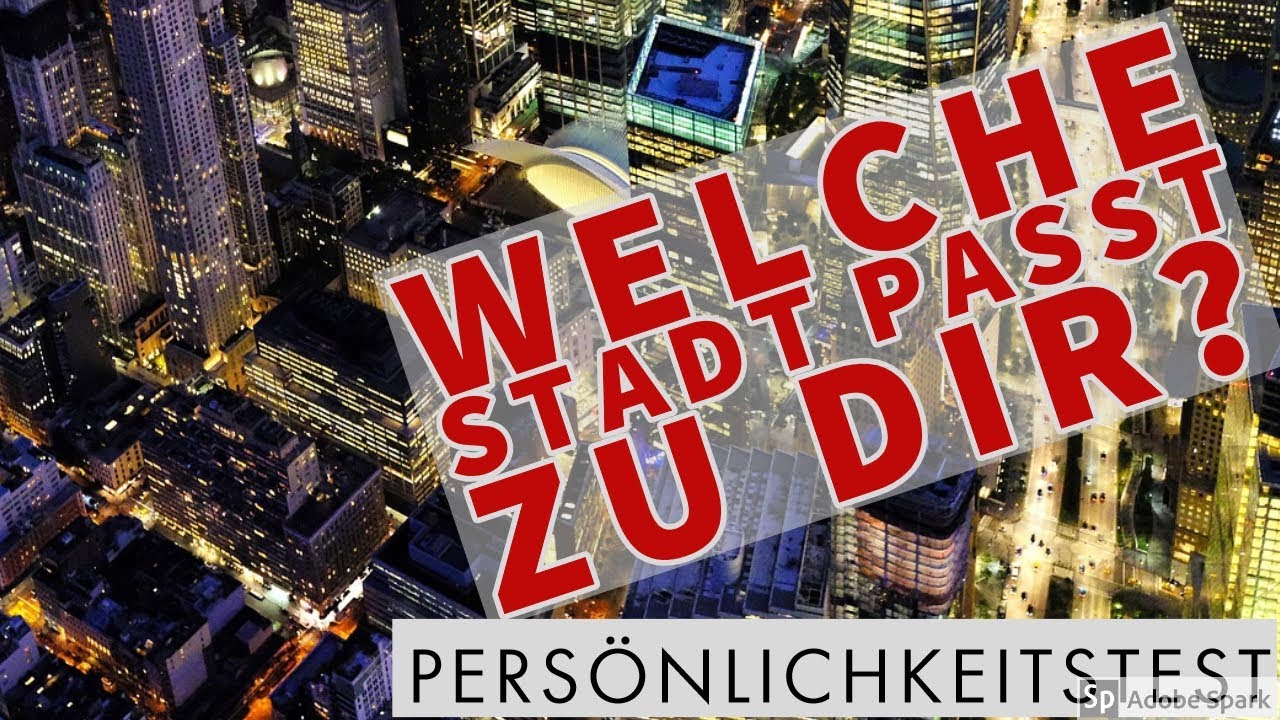 Welche Stadt Passt Zu Mir