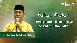 DHUHR SHORT SERMON | THE REASONS FOR LOSING THE JOY OF WORSHIP : Ust. Fadlan Faridhotullah