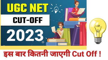 UGC-NET 2023 : Subject Wise & Category Wise Cut Off । Ugc Net 2023 Cut Off । Ugc Net Result 2023