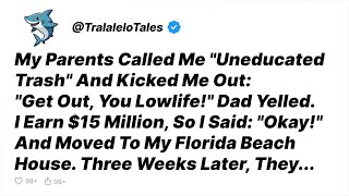Details My Parents Called Me ‘Uneducated Trash’ and Kicked Me Out. Now I Own a Beach House - Reddit Stories Guide