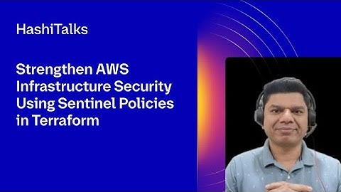 Strengthen AWS Infrastructure Security Using Sentinel Policies in Terraform