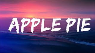 XYLØ  - APPLE PIE (Lyrics) Lyrics Video