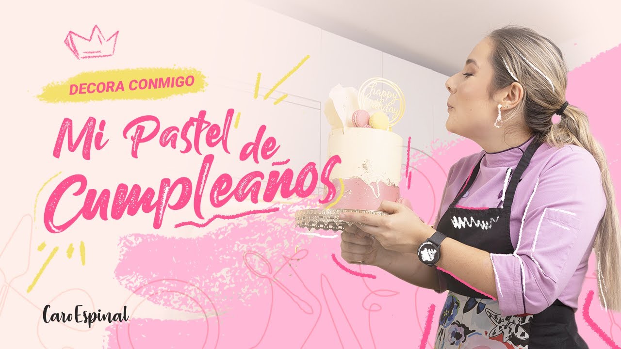 Cómo decorar un Pastel de Cumpleaños 🎂 🥳   Receta CREMA DE MANTEQUILLA perfecta