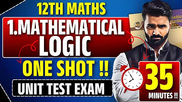 12th MATHS | 1.MATHEMATICAL LOGIC | ONESHOT | UNIT TEST EXAM | PRADEEP GIRI SIR