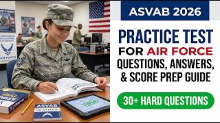 ASVAB Practice Test For Air Force 2026 Questions Answers And Score Prep Guide