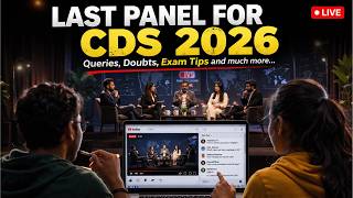 CDS 2026 Final Panel Discussion 🚀 Last Minute Tips, Doubts &amp; Full Strategy (4 PM – 6 PM LIVE)