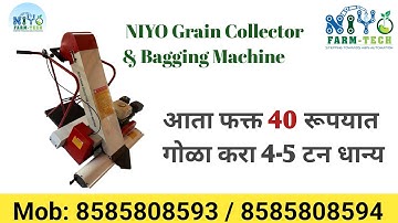NIYO GRAIN COLLECTOR AND BAGGING MACHINE