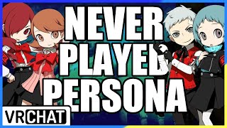 I Made my Friends RP the Characters of Persona 3 [VRCHAT]