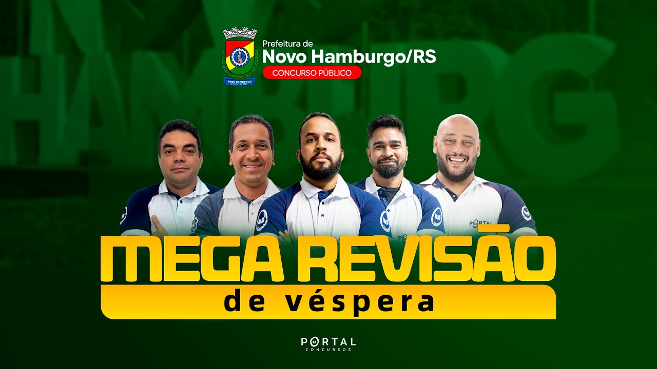 CONCURSO PREF. NOVO HAMBURGO/RS | MEGA REVISÃO DE VÉSPERA