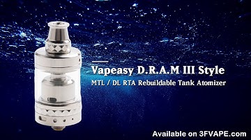 Vapeasy DRAM III Style MTL/DL RTA