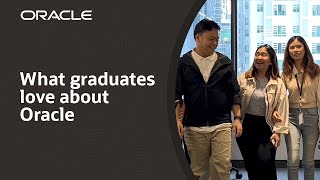 What’s the best thing about Oracle for graduates?