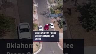 Oklahoma City Police Drone Captures Car Chase