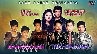 Lagu Batak Nostalgia - Maduma Trio, Nainggolan Sister, July Manurung & Charles Simbolon