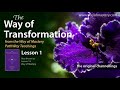 The way of transformation lesson 01