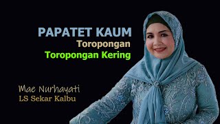 Mae Nurhayati - Tembang Sunda - PAPATET KAUM  - TOROPONGAN  - TOROPONGAN KERING -  @AMIFASTUDIO