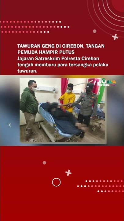 Tawuran Geng di Cirebon, Tangan Pemuda hampir Putus #shorts