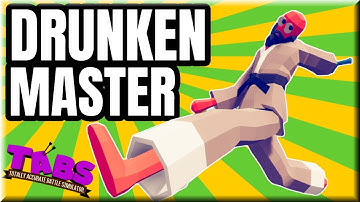 Drunken Kick! Drunken Master🍶vs Every Unit + Mod Unit - TABS Original Mods Team Border update