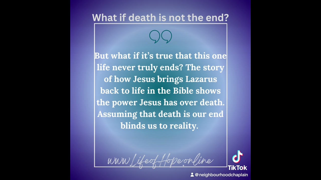 What if death is not the end? 