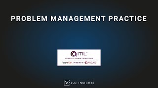ITIL® 4 Foundation Exam Preparation Training | Problem Management Practice (eLearning)