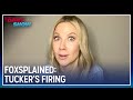 Desi Lydic Foxsplains: Tucker Carlson's Firing | The Daily Show