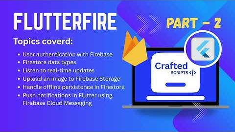 PART 2 | Top FlutterFire Interview Questions & Answers | Firebase Authentication, Firestore & FCM