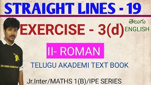 STRAIGHT LINES 19/Exercise 3(d)-Roman-II/Class 11/Maths 1(B)/AP&TS