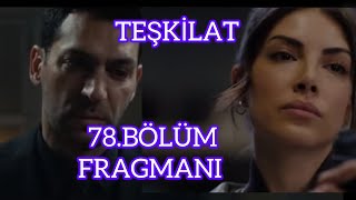 Teşkilat 78.Bölüm Fragmanı (Ömer Zehra evleniyor)