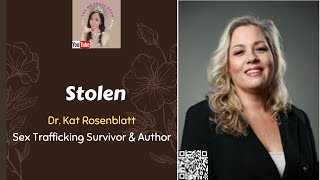 Stolen | Dr Kat, Sex Trafficking Survivor & Author