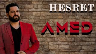Amed - Hesret 2021 Aydın Müzik