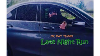 Pat Flynn - Late Night RuN